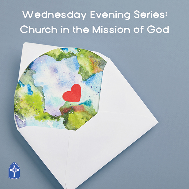 The Church in the Mission of God:
Speaking the Truth in Love to Heal a Broken World
Wednesday Nights with Second

February 1 - 15, 6:30 - 8 PM
McFarland Hall

Learn more and register for childcare.
